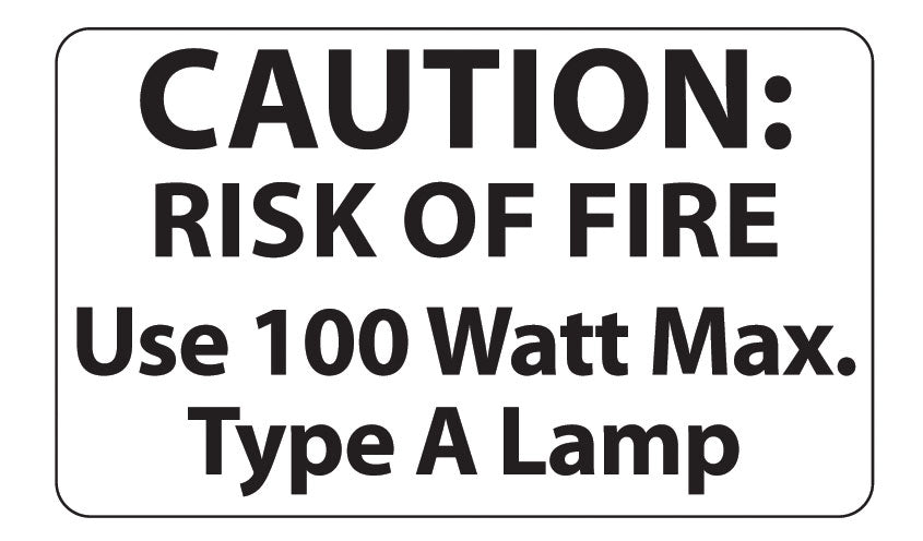 100 Watt Max. Light Bulb Caution Label - 50 Piece Quantity